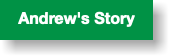 Andrew's Story